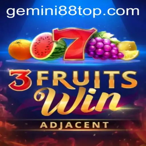 Unveiling 3FruitsWin: A Captivating Adventure at Gemini88 Casino